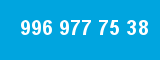 996 977 75 38